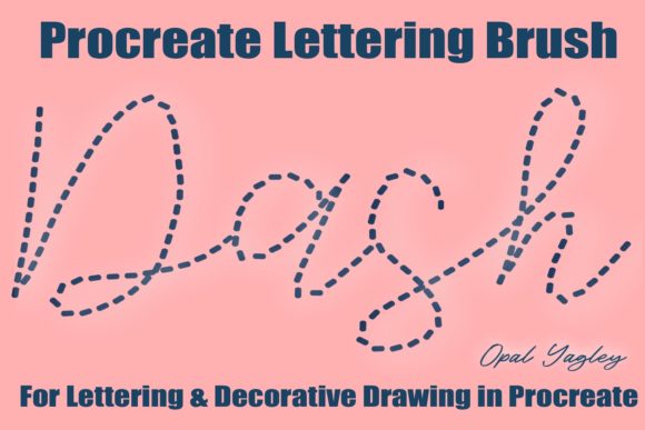 Dash Procreate Lettering Brush: A Practical Evaluation for Hand-Lettering Projects